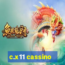 c.x11 cassino